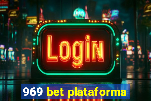 969 bet plataforma